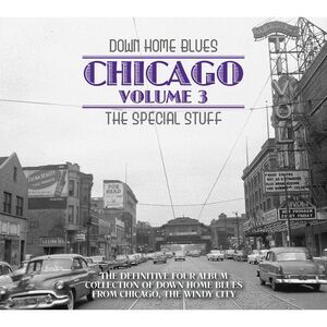 Various Artists - Down Home Blues: Chicago Volume 3: The Special Stuff (Various